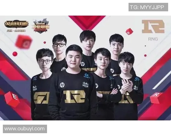 聚焦英雄联盟RNG战队的快速崛起与战术创新探讨 聚焦英雄联盟RNG战队的快速崛起与战术创新探讨